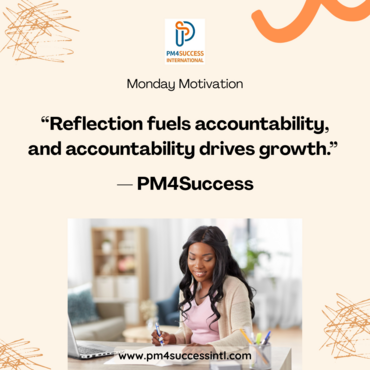 Monday Motivation - Reflection Fuels Accountability